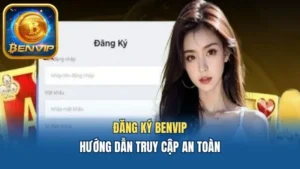 đăng ký benvip