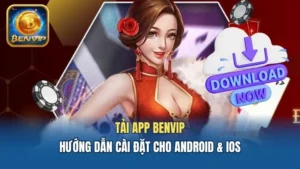 tải app benvip