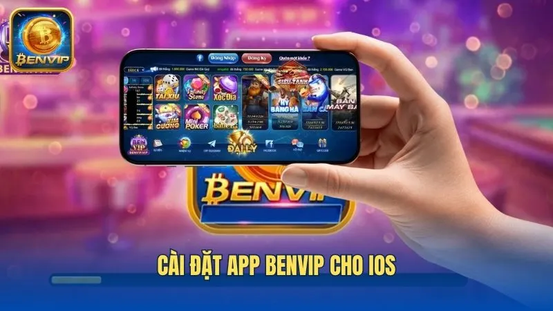 Các bước đơn giản tải ứng dụng Benvip cho iOS