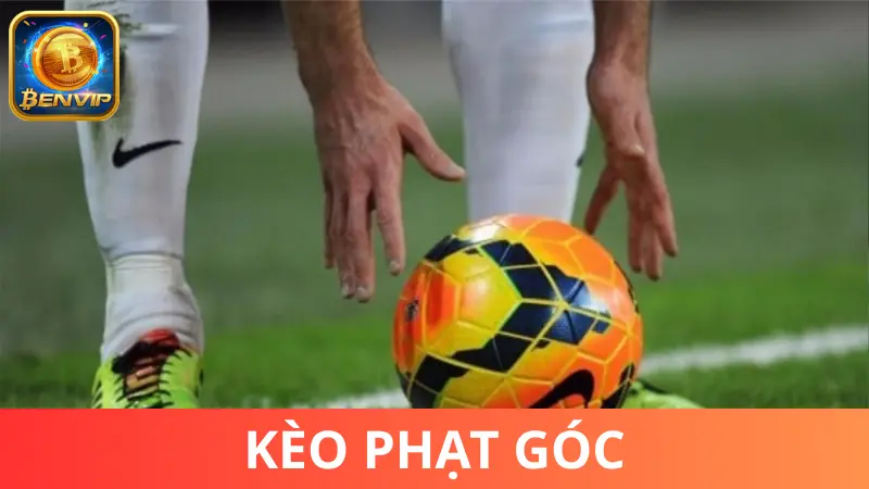 Hướng dẫn cách bắt kèo phạt góc cơ bản tại BenVip