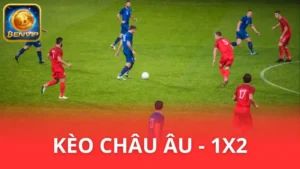 Kèo châu Âu