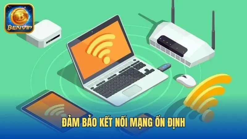 Thiết bị tải app phải có kết nối mạng ổn định để cài đặt nhanh