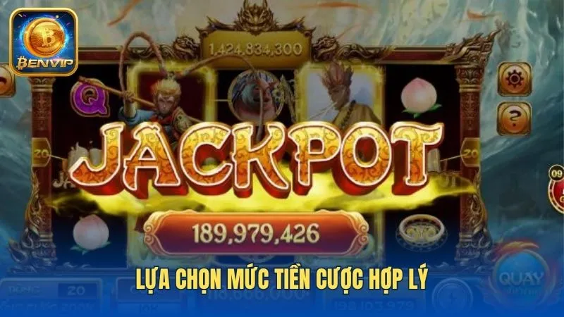 Lựa chọn mức tiền cược hợp lý để tăng lợi nhuận